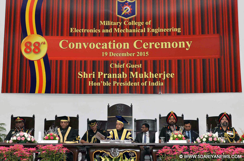 The President, Shri Pranab Mukherjee attended the convocation ceremony of the 96th Degree Engineering and 24th Technical Entry Scheme courses of Military College of Electronics and Mechanical Engineering, in Secunderabad on December 19, 2015.