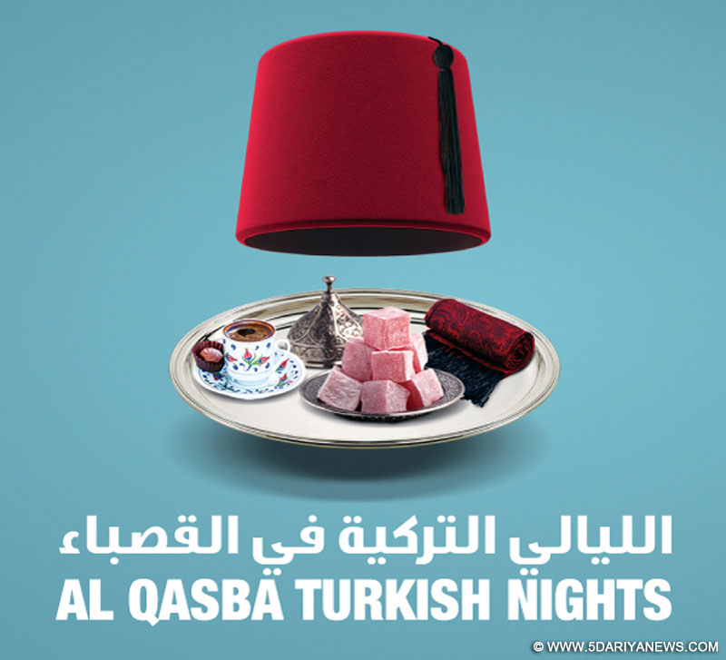 	Al Qasba all set to host Turkish Bazaar