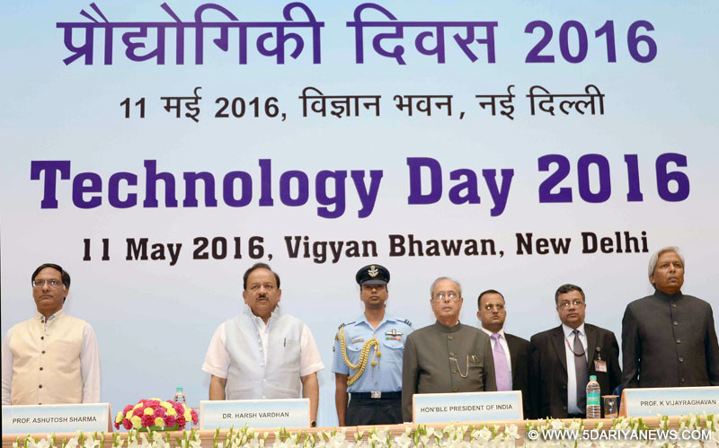 The President, Shri Pranab Mukherjee at the “Technology Day 2016” celebrations, in New Delhi on May 11, 2016. The Union Minister for Science & Technology and Earth Sciences, Dr. Harsh Vardhan, the Secretary, Department of Science and Technology, Prof. Ashutosh Sharma and the Secretary, Department of Biotechnology, Dr. K. Vijayraghavan are also seen.