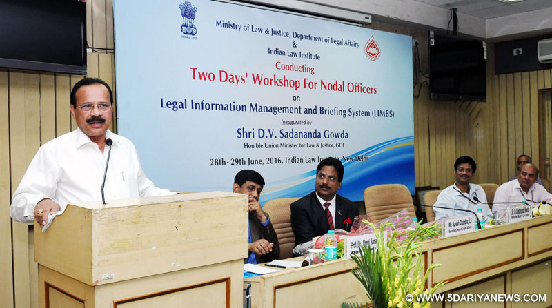 The Union Minister for Law & Justice, Shri D.V. Sadananda Gowda addressing at the inauguration of the workshop on the Legal Information Management and Briefing System (LIMBS), in New Delhi on June 28, 2016. The Secretary, Department of Legal Affairs, Shri Suresh Chandra and other dignitaries are also seen.