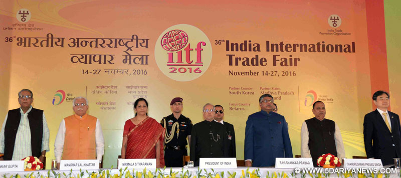 The President, Shri Pranab Mukherjee inaugurated the 36th India International Trade Fair (IITF-2016), at Pragati Maidan, in New Delhi on November 14, 2016. The Union Minister for Electronics & Information Technology and Law & Justice, Shri Ravi Shankar Prasad, the Chief Minister of Haryana, Shri Manohar Lal Khattar, the Minister of State for Commerce & Industry (Independent Charge), Smt. Nirmala Sitharaman and other dignitaries are also.