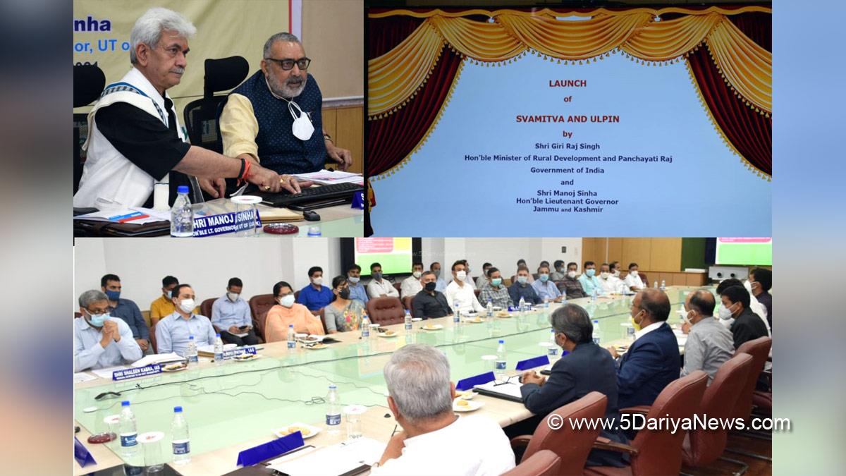 Manoj Sinha, Lieutenant Governor J&K, Raj Bhavan, Jammu, Kashmir, Jammu And Kashmir, Jammu & Kashmir, Giriraj Singh, SVAMITVA, ULPIN