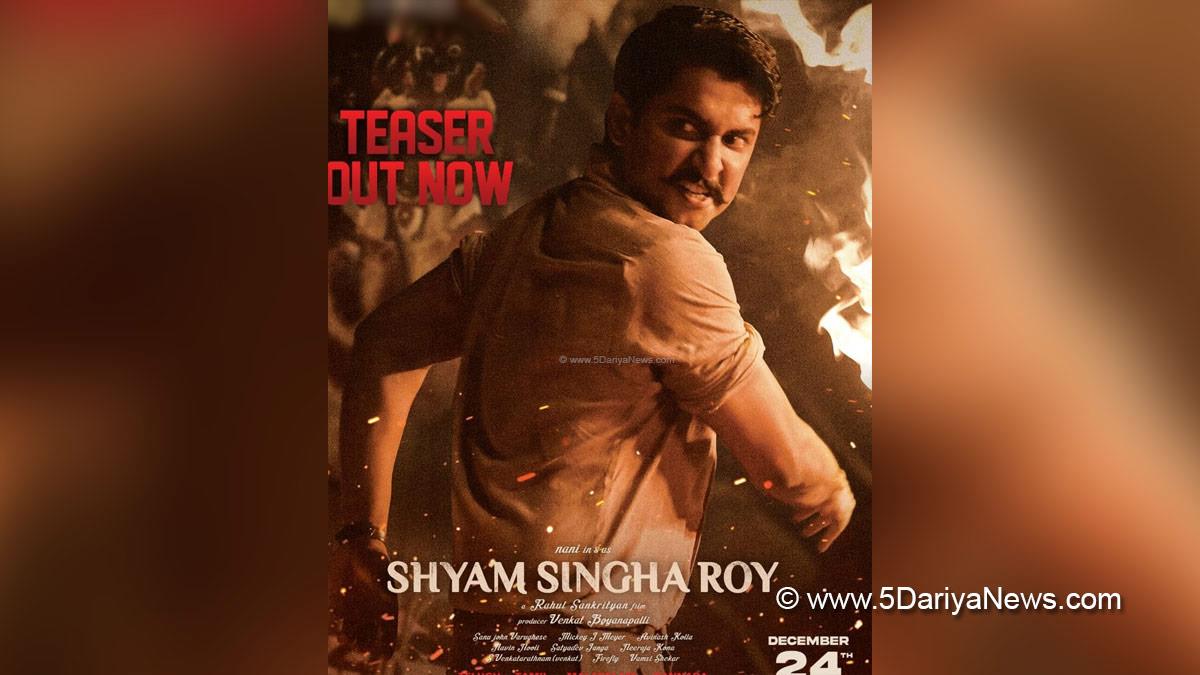 Tollywood, Entertainment, Actor, Actress, Cinema, Movie, Telugu Films, Nani, Shyam Singha Roy