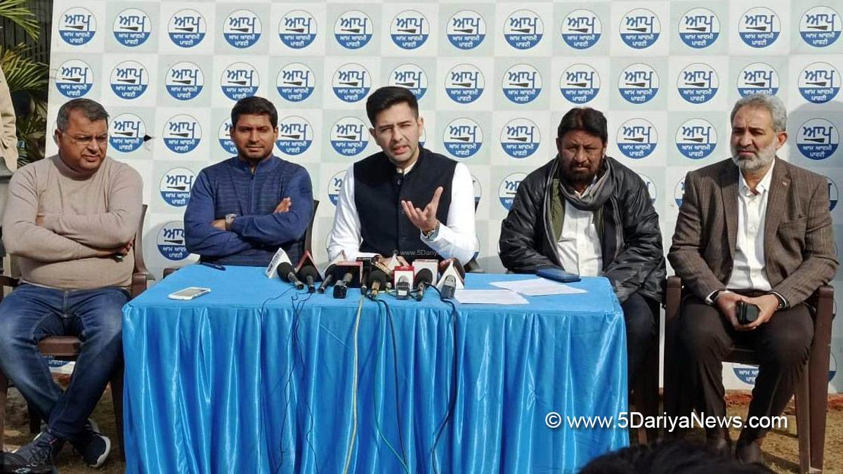 Raghav Chadha, AAP, Aam Aadmi Party, AAP Punjab, Neel Garg, Pradeep Chhabra, Prem Garg, Chandramukhi Sharma, Harmohan Dhawan, AAP Punjab, Aam Aadmi Party Punjab