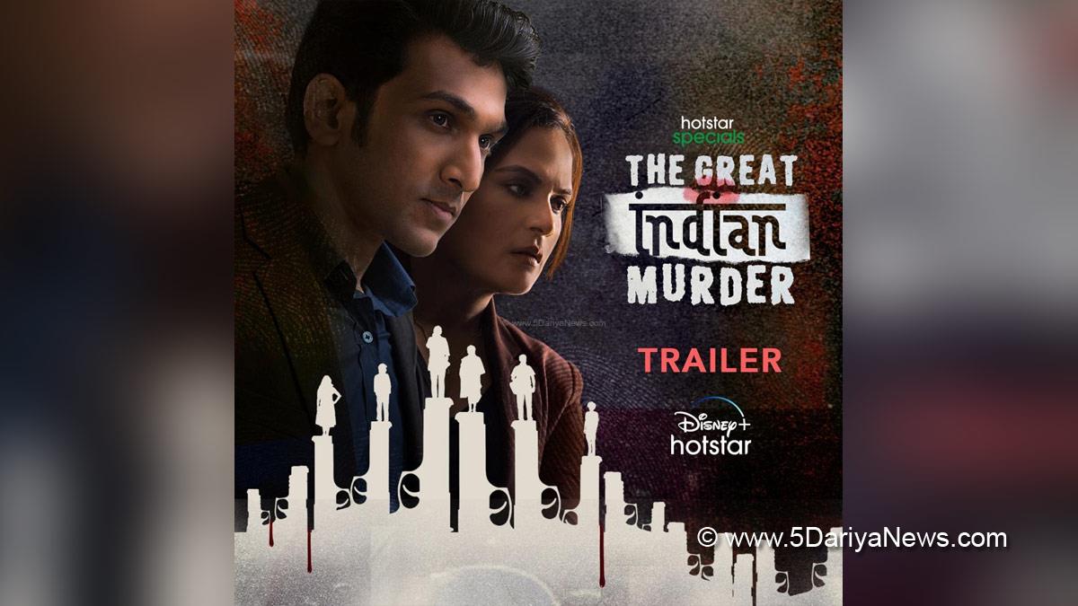 Web Series, Entertainment, Mumbai, Actress, Actor, Mumbai News, The Great Indian Murder