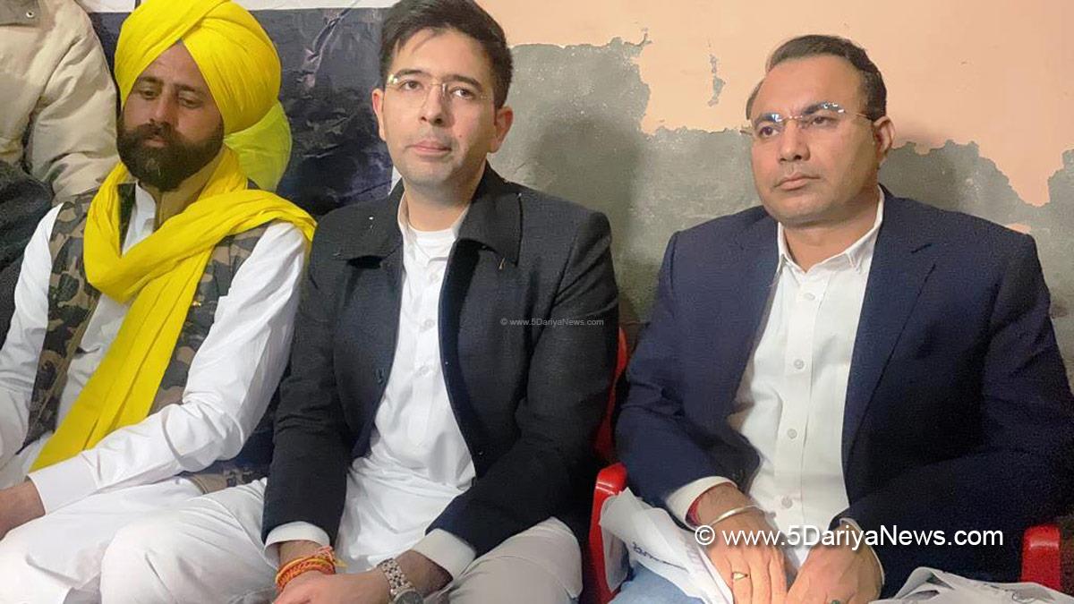 Raghav Chadha, AAP, Aam Aadmi Party, Aam Aadmi Party Punjab, AAP Punjab, Maur, Bathinda, Sukhveer Singh Maisarkhana