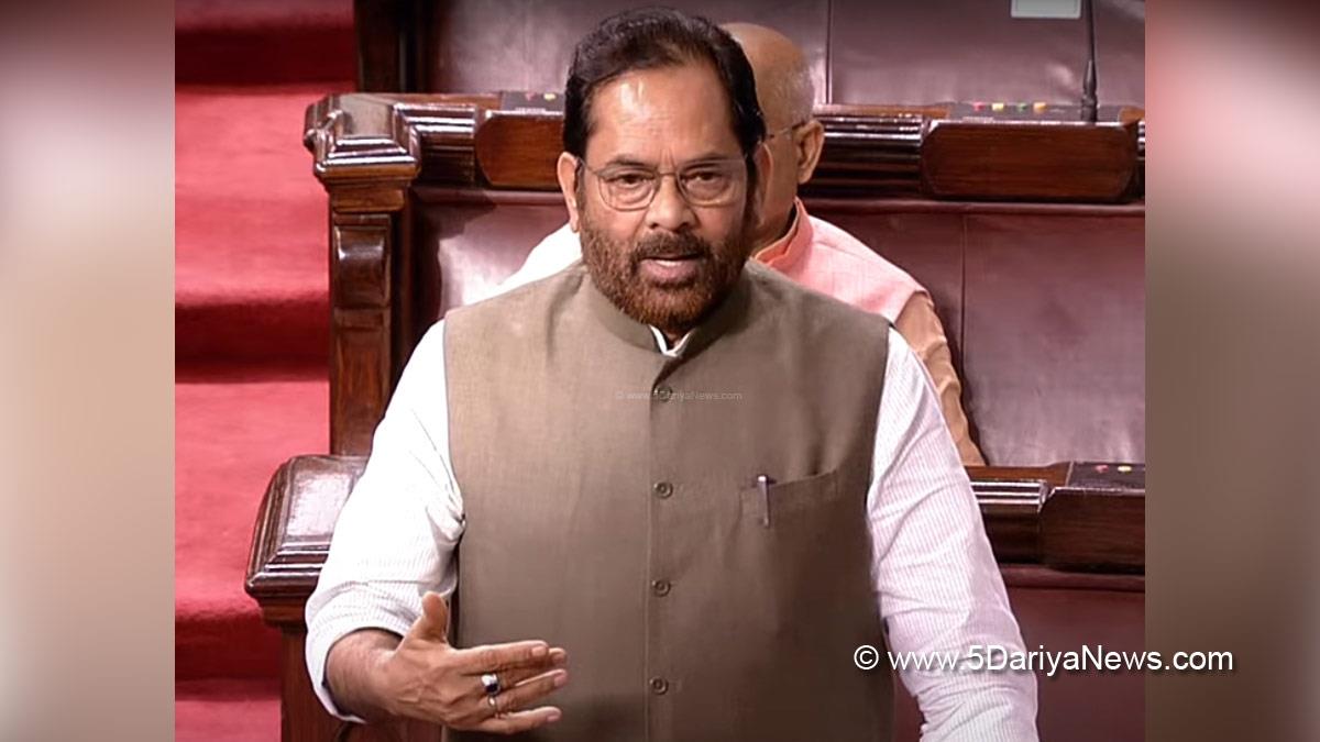 Mukhtar Abbas Naqvi, BJP, Bharatiya Janata Party, Union Minister of Minority Affairs