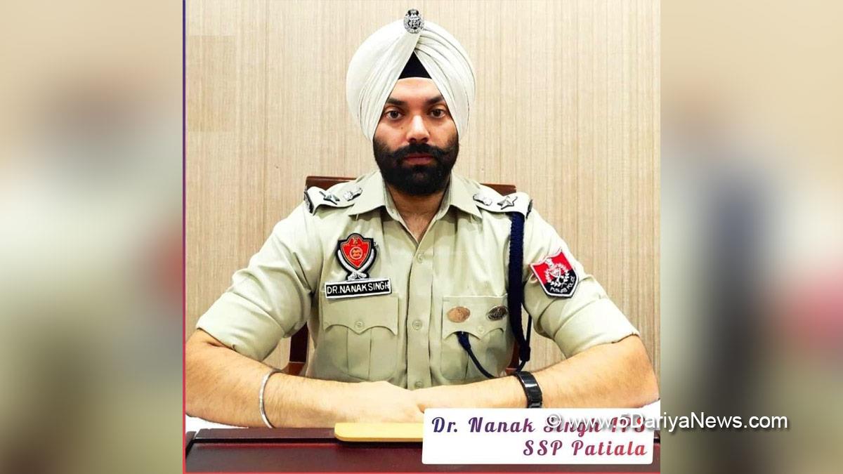SSP Patiala, Patiala, Punjab Police, Police, Dr. Nanak Singh
