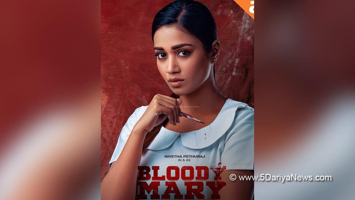 Tollywood, Entertainment, Actor, Actress, Cinema, Movie, Telugu Films, Nivetha Pethuraj, Bloody Mary