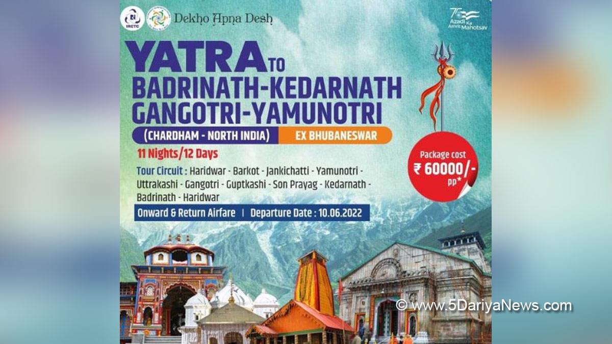 Indian Railway Catering and Tourism Corporation, IRCTC, Badrinath, Kedarnath, Gangotri, Yamunotri, Chardham Yatra 2022