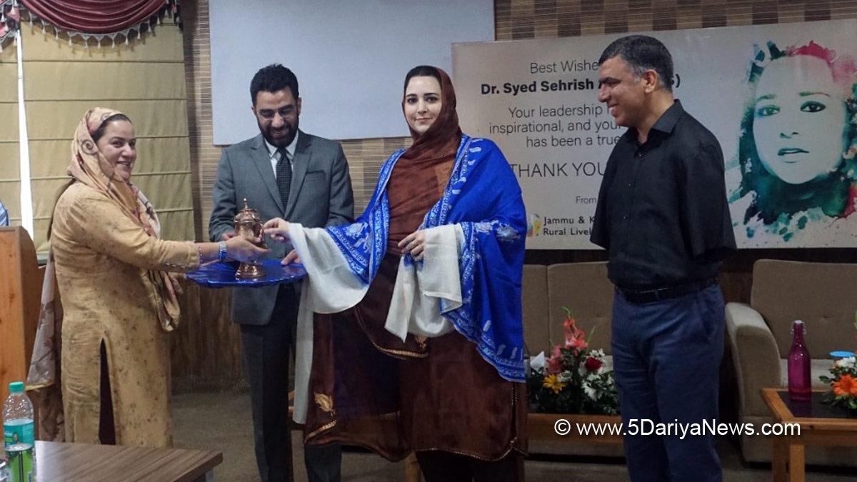 Dr. Syed Sehrish Asgar, Mission Director Jammu & Kashmir Rural Livelihoods Mission, JKRLM, Srinagar, Kashmir, Jammu And Kashmir, Jammu & Kashmir