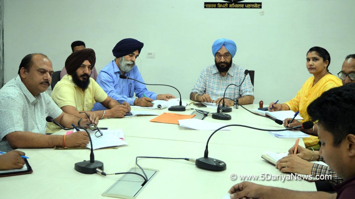 DC Pathankot, Deputy Commissioner Pathankot, Harbir Singh, Pathankot
