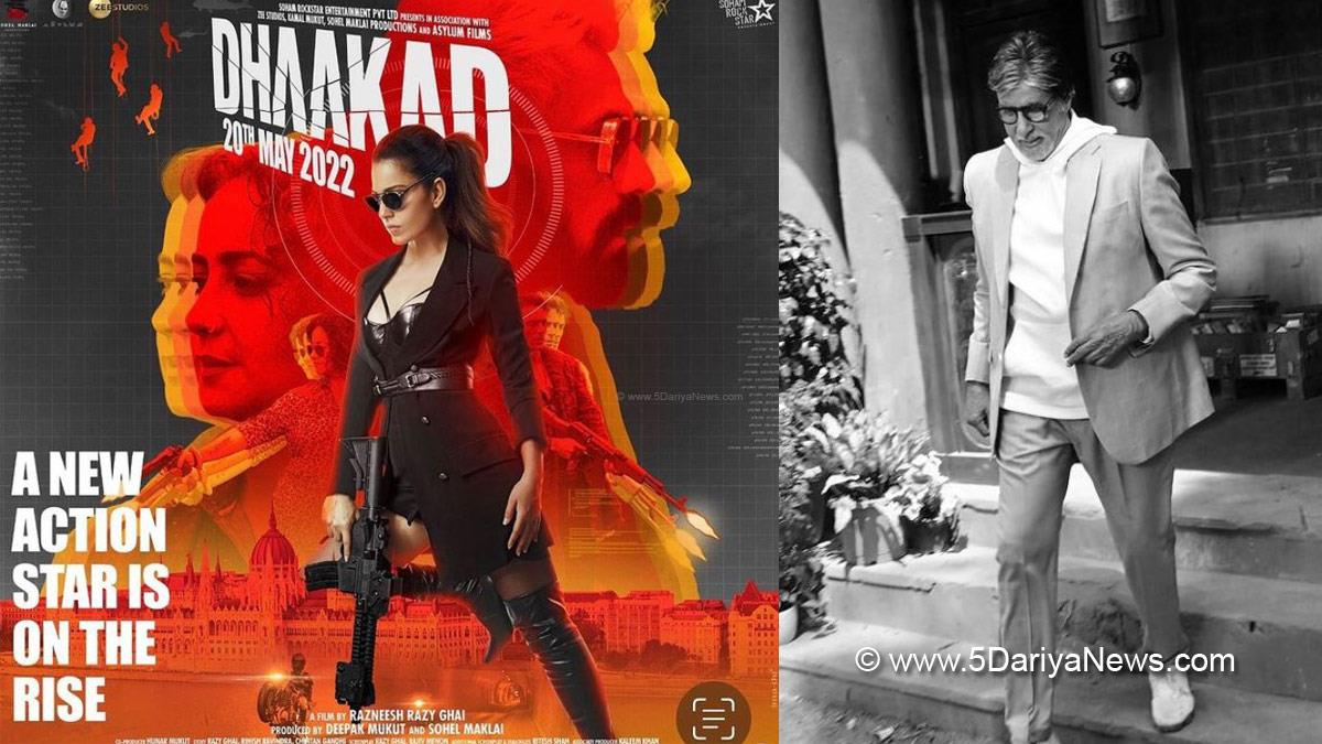 Amitabh Bachchan, Kangana Ranaut, Dhaakad, Dhaakad Trailer, Dhaakad Teaser, Upcoming Bollywood Movies 2022, Upcoming Bollywood Movies