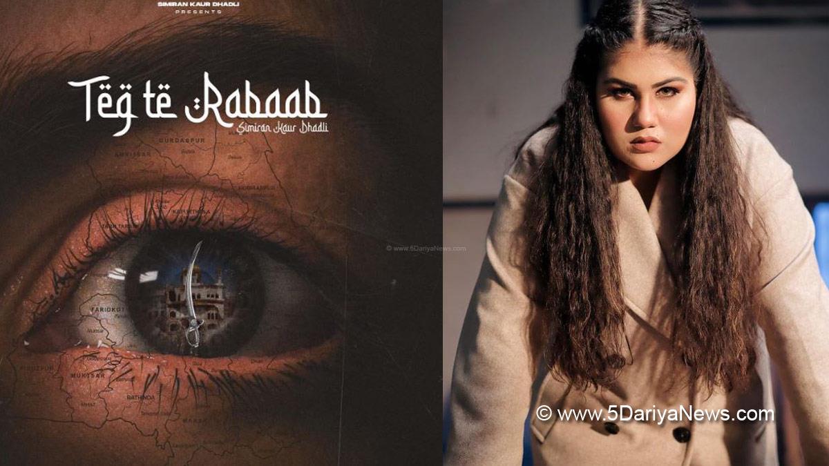 Teg te Rabaab , Teg te Rabaab Song , Teg te Rabaab Punjabi Song , Simiran Kaur Dhadli , Simiran Kaur Dhadli New Song , Punjabi New Song , New Punjabi Song , Desi Trap On The Beat , Never Forget 1984