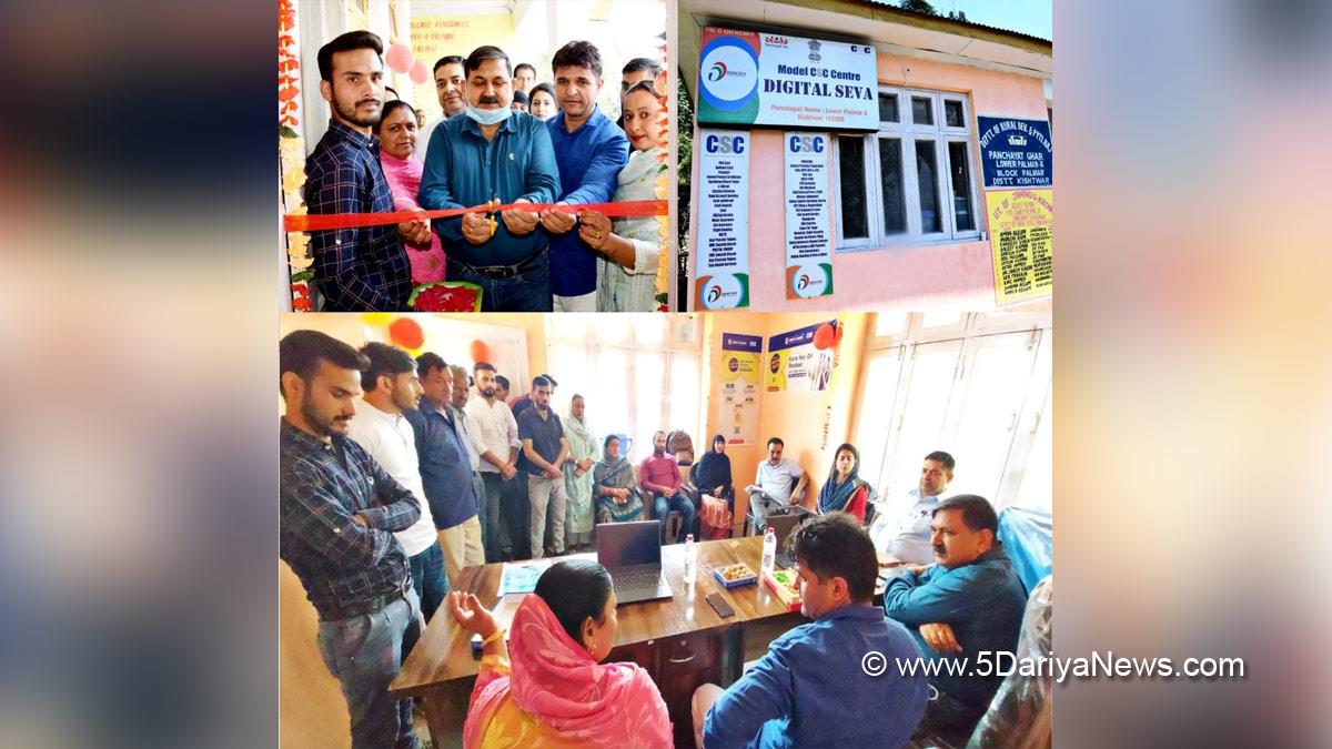 DDC Kishtwar, District Development Commissioner Kishtwar, Ashok Sharma, Kishtwar, Kashmir, Jammu And Kashmir, Jammu & Kashmir, Common Service Centre, CSC