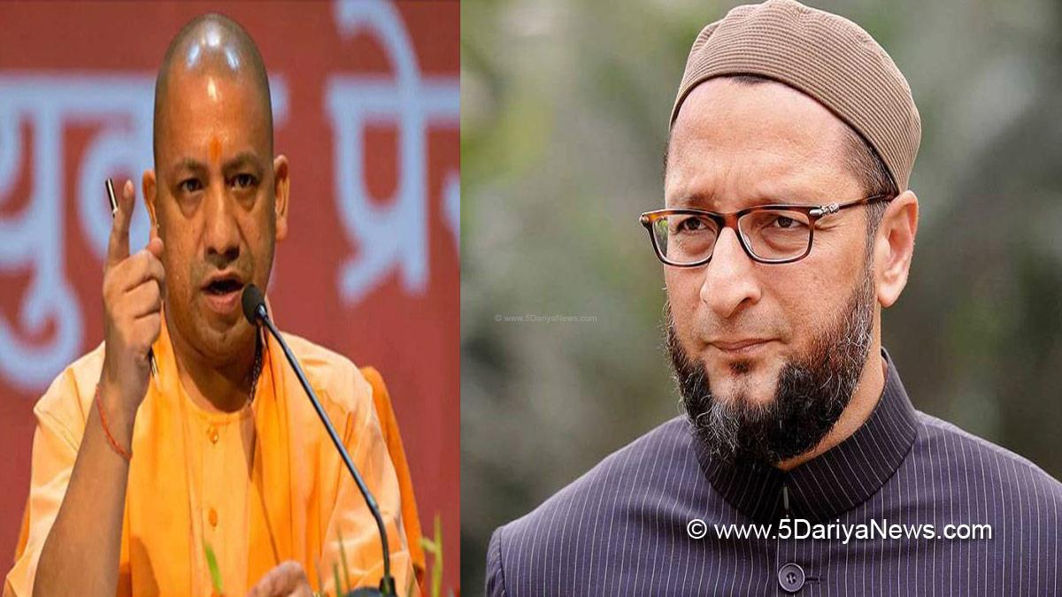 Asaduddin Owaisi , All India Majlis e Ittehadul Muslimeen , AIMIM , President , Hyderabad , Babri Masjid, Narendra Modi, Yogi Adityanath