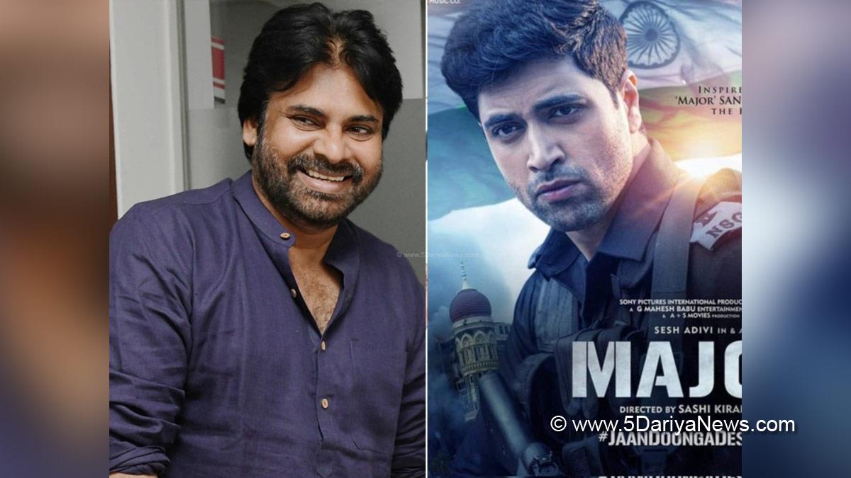 Tollywood, Entertainment, Actor, Actress, Cinema, Movie, Telugu Films, Pawan Kalyan, Major, Mahesh Babu, Adivi Sesh
