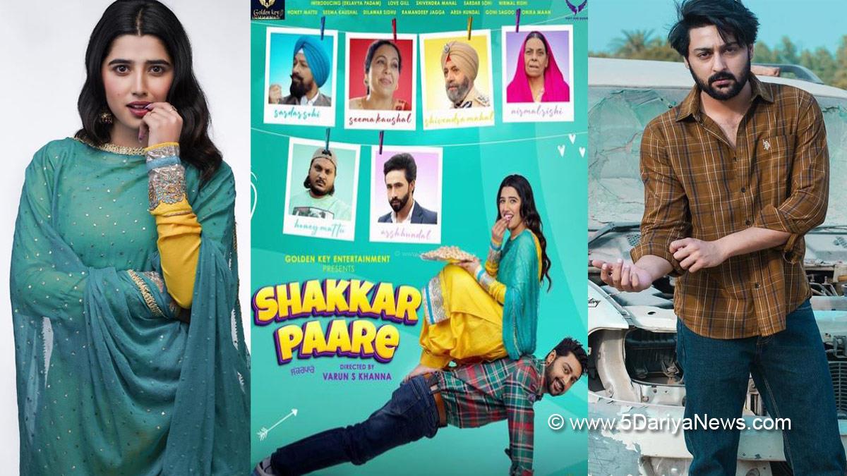 Shakkar Paare, Shakkar Paare Release Date, Shakkar Paare Cast, Shakkar Paare Movie, Shakkar Paare Punjabi Movie, Eklavya Padam, Love Gill, Sardar Sohi, Seema Kaushal, Honey Mattu, Shivendra Mahal, Nirmal Rishi, Arsh Hundal