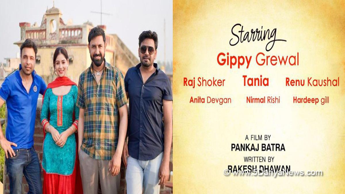 Gippy Grewal, Tania, Nirmal Rishi, Anita Devgan, Hardeep Gill, Raj Shoker, Pankaj Batra, Rakesh Dhawan, Gippy Grewal Upcoming Movies, Upcoming Punjabi Movies In 2022