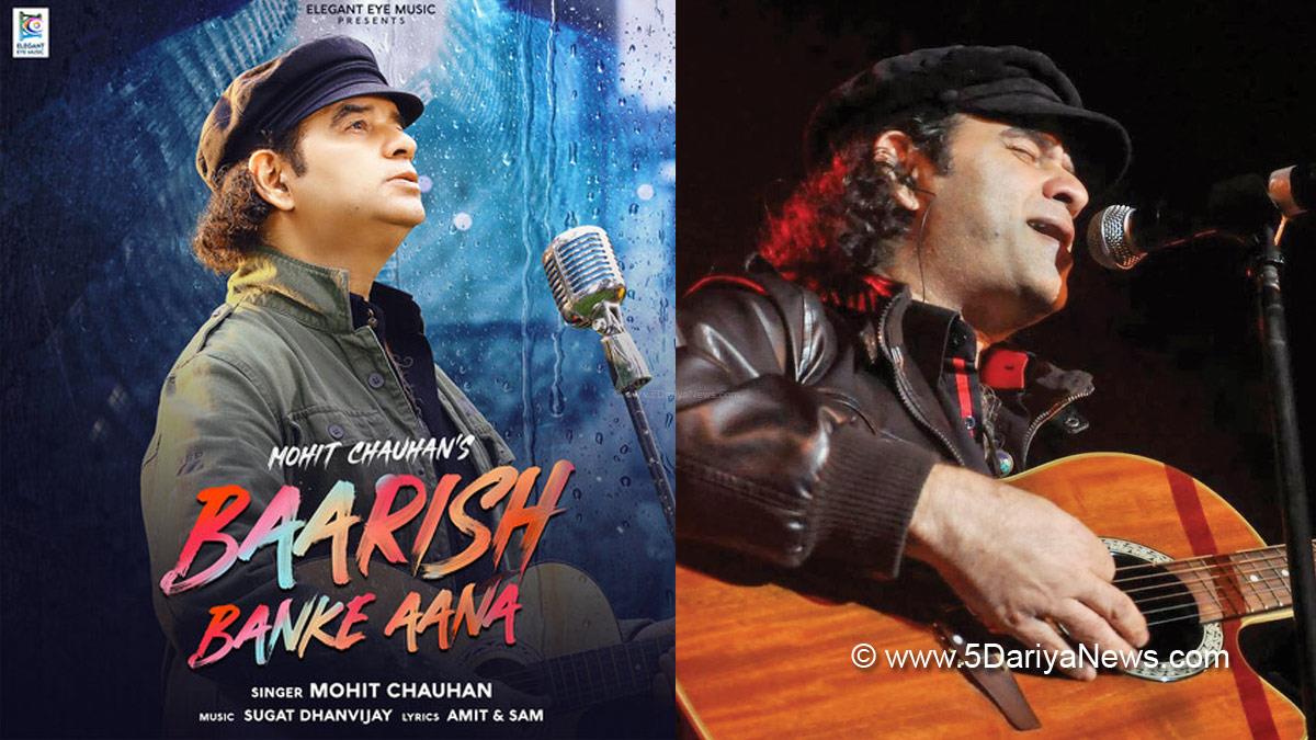 Music, Entertainment, Mumbai, Singer, Song, Mumbai News, Mohit Chauhan, Sara Khan, Shantanu Raje, Baarish Banke Aana, Baarish Banke Aana Song, Baarish Banke Aana Song Release Date