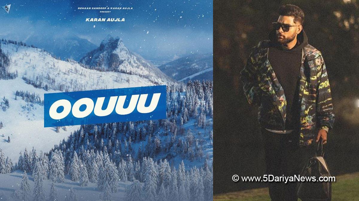  Karan Aujla, Karan Aujla New Song, Karan Aujla Songs, Karan Aujla Upcoming Songs, Rehaan Sandeep, OOUUU, OOUUU Song, OOUUU Song Karan Aujla, Karan Aujla OOUUU Song, OOUUU Song Release Date, Karan Aujla OOUUU , Rehaan Records, Rupan Bal, Yeah Proof, Dilpreet Vfx, Karan Aujla Song, EP Way Ahead, Karan Aujla EP Way Ahead