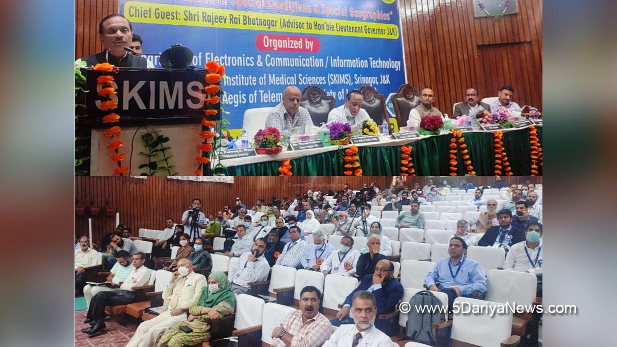 Rajiv Rai Bhatnagar, Rajeev Rai Bhatnagar, Advisor to Lieutenant Governor, Srinagar, Kashmir, Jammu And Kashmir, Jammu & Kashmir, Mid Term Conference 2022, Telemedicine Society of India, TSI, SKIMS