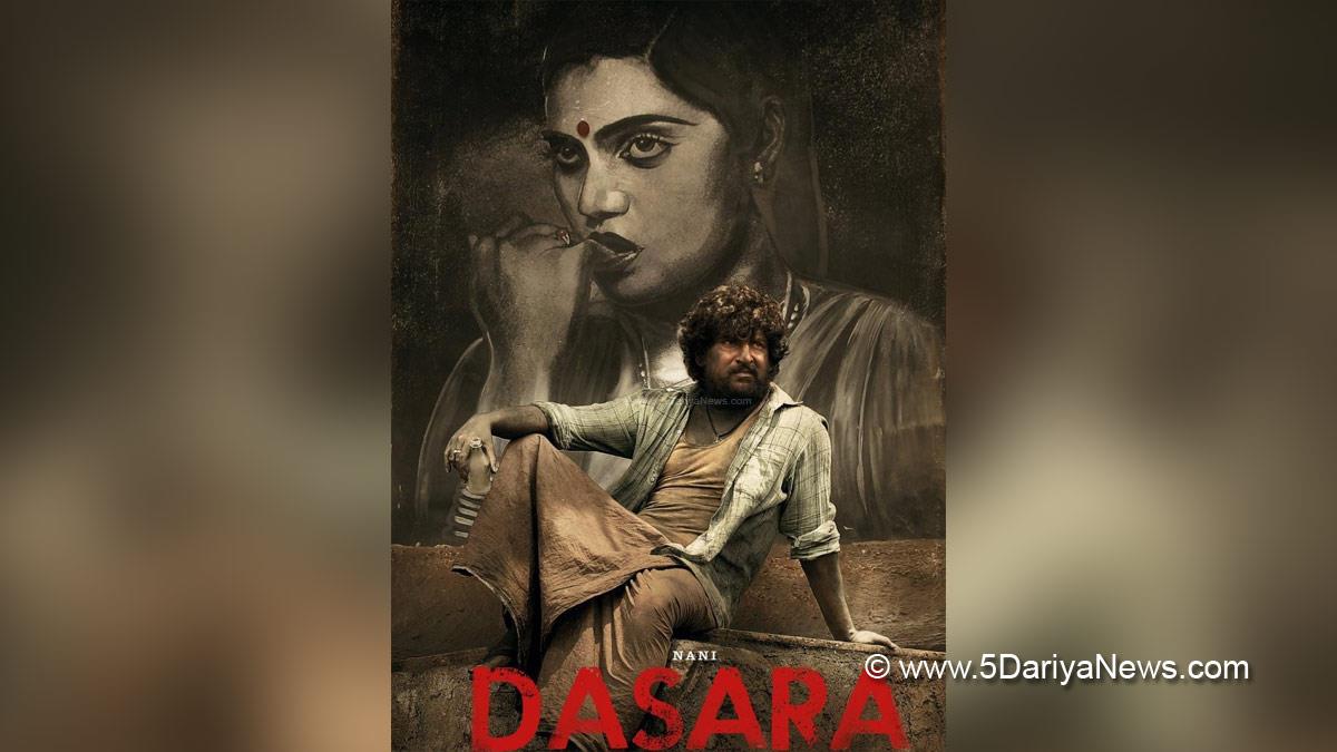 Tollywood, Entertainment, Actor, Actress, Cinema, Movie, Telugu Films, Nani, Dasara, Dasara Movie