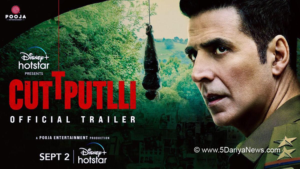 Akshay Kumar, Bollywood, Entertainment, Mumbai, Actor, Cinema, Hindi Films, Movie, Mumbai News, Cuttputlli, Rakul Preet Singh, Sargun Mehta, Chandrachur Singh, Gurpreet Gugghi, Sujith Shankar, Hrishita Bhat