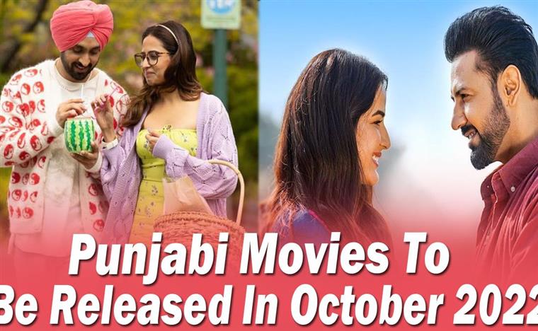 Punjabi Movies Releasing In October 2022 To Add To Your Watchlist