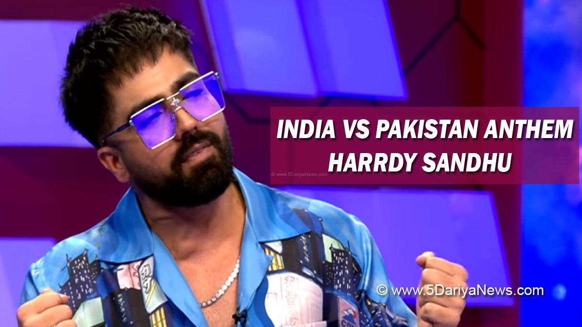 Sports News, Cricket, India Vs Pakistan, Ind Vs Pak, T20 World Cup, T20 World Cup 2022, T20 World Cup 2022 Schedule, T20 World Cup Schedule, Music, Harrdy Sandhu, Harrdy Sandhu Cricket Live, Harrdy Sandhu India Pakistan Song, Harrdy Sandhu Pre Match Show, Harrdy Sandhu Cricket Rivalry Song, Harrdy Sandhu Ind Vs Pak Song, Harrdy Sandhu New Movie, Harrdy Sandhu Cricket Song, Harrdy Sandhu Cricket