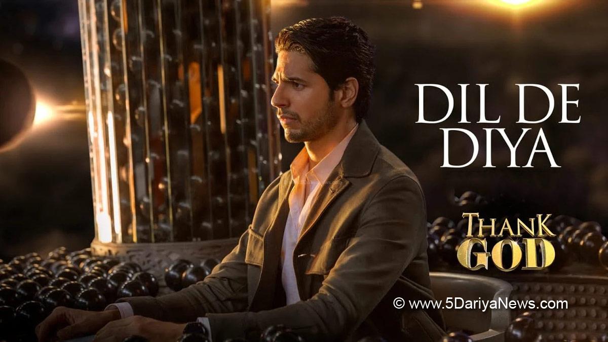Bollywood, Music, Dil De Diya Hai, Sidharth Malhotra, Rakul Preet, Dil De Diya Hai Song, Dil De Diya Hai New Song, Dil De Diya Hai Thank God, Thank God Movie, Thank God Movie Song, Thank God Movie Songs, Thank God Movie Release Date, Thank God Movie Cast, New Bollywood Movie Song