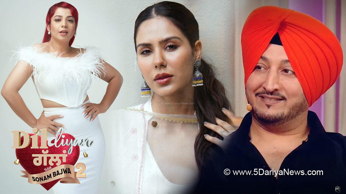 Dil Diyan Gallan, Sonam Bajwa Season 2, Zee Punjabi, Jasmine Sandlas,Inderjit Nikku, TV, Television, Entertainment, Mumbai, Actor, Actress, Mumbai News