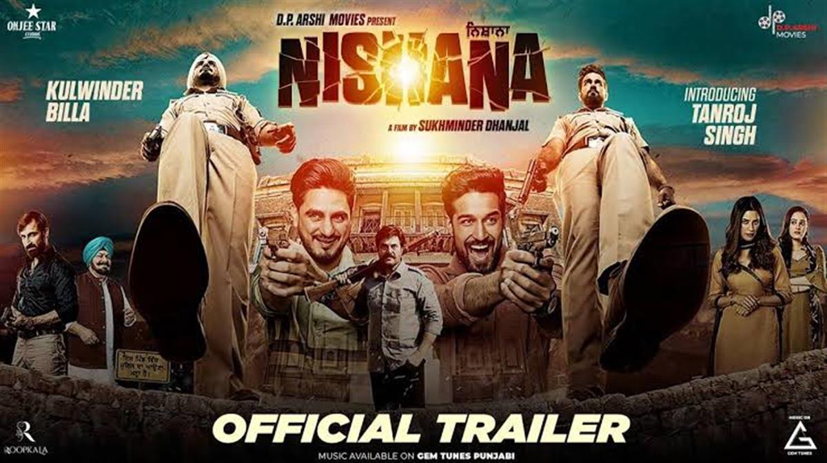 Pollywood, Kulwinder Billa, Tanroj Singh , Guggu Gill, Vikramjeet Virk, Nishana, Nishana Movie, Nishana Movie Release Date, Nishana Movie Trailer, Nishana Movie Cast, Nishana Punjabi Movie, Nishana Release Date, Nishana Cast, Nishana Trailer, Kulwinder Billa Movie Nishana, Kulwinder Billa Nishana, Upcoming Punjabi Movies In 2022, Punjabi Movies 2022, New Punjabi Movie Trailer