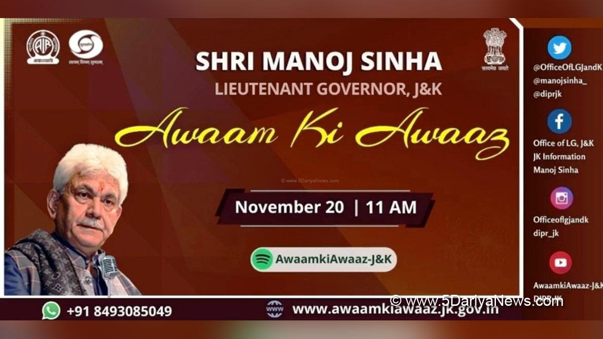 Manoj Sinha, Lieutenant Governor J&K, Raj Bhavan, Jammu, Srinagar, Kashmir, Jammu And Kashmir, Jammu & Kashmir, Awaam Ki Awaaz