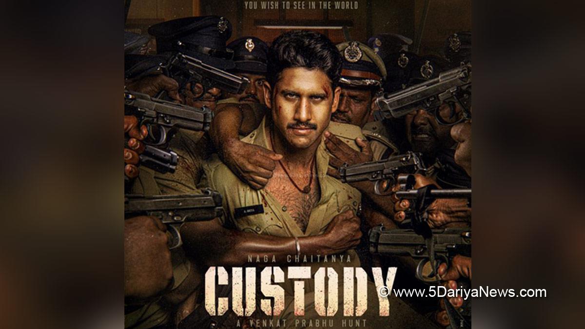 Tollywood, Custody, Naga Chaitanya, Naga Chaitanya New Movie, Naga Chaitanya Upcoming Movie, Naga Chaitanya Movie, Custody Naga Chaitanya, Custody Movie Naga Chaitanya, Tollywood News, Upcoming Tollywood Movies, Upcoming Tollywood Movies In 2022