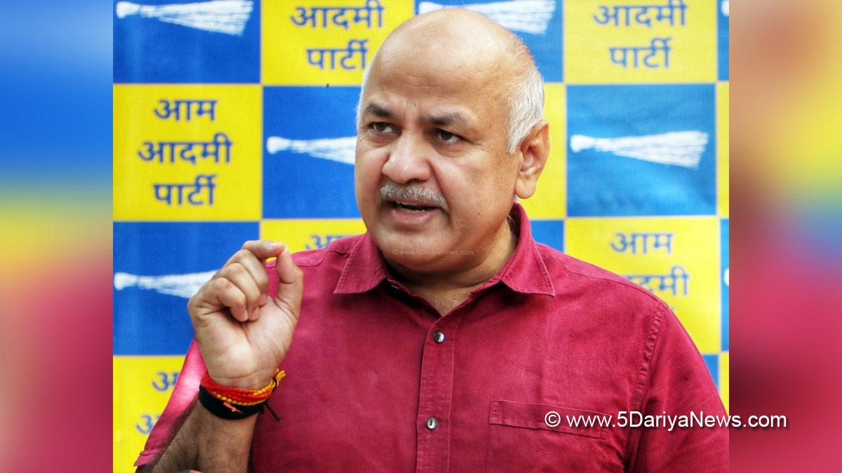 Manish Sisodia, AAP, Aam Aadmi Party, Deputy Chief Minister, New Delhi, Liquor Policy Case