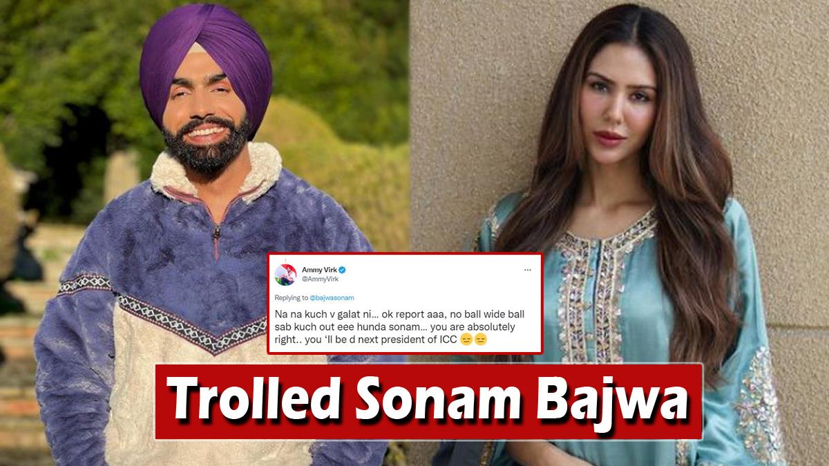 Pollywood, Ammy Virk, Sonam Bajwa, Sonam Bajwa Trolled, Sonam Bajwa Troll Reason, Sonam Bajwa Cricket, Sonam Bajwa Talk Show, Sonam Bajwa Shubman Gill, Dil Diyaan Gallan 2, Dil Diyaan Gallan 2 Sonam Bajwa, Ammy Virk Sonam Bajwa, Ammy Virk Tweet, Sonam Bajwa Cricket Interview, Shubman Gill Interview, Sonam Bajwa Interview