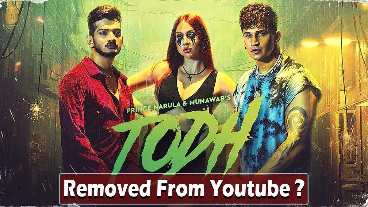 Music, Prince Narula, Munawar Faruqui & Prince Narula, Munawar Faruqui, Todh, Todh Song, Todh Prince Narula Song, Todh Prince Narula Song Removed, Todh Song Removed, Todh Song Remove Reason, Munawar Faruqui & Prince Narula Todh, Munawar Faruqui Prince Narula Todh, Todh Prince Narula Removed, Todh Prince Narula Remove Reason, Prince Narula Song, Prince Narula Songs, Prince Narula New Song