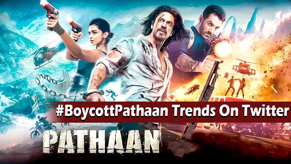 Bollywood, Pathaan, Pathaan Boycott, #BoycottPathaan Trends, #BoycottPathaan Trend Reason, Boycott Bollywood, Shah Rukh Khan, Deepika Padukone, John Abraham, Boycott Pathaan Trends, Boycott Pathaan Trends On Twitter, Twitter Trends