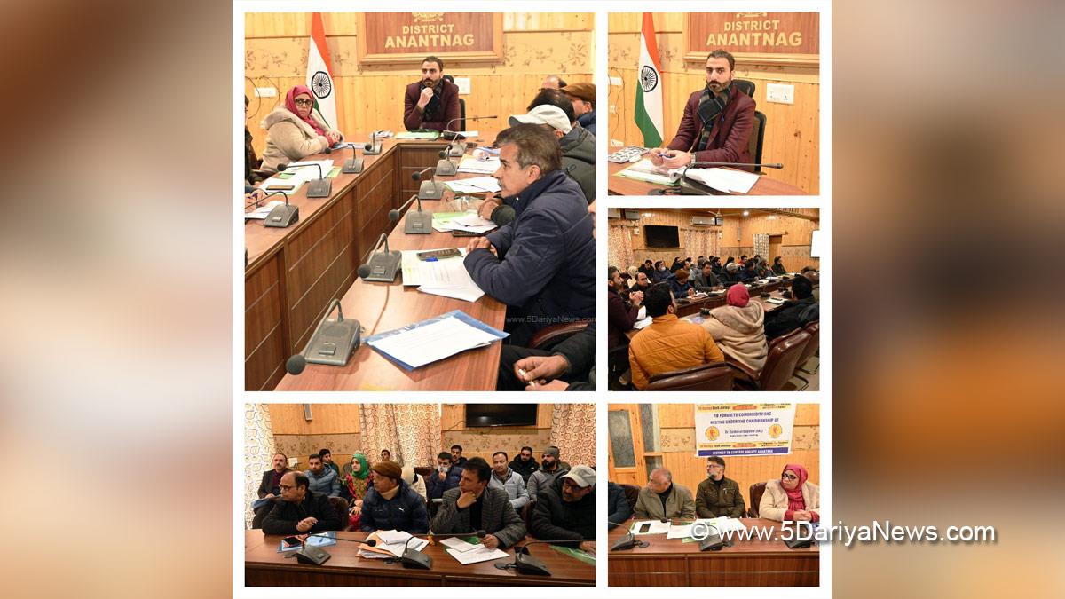 Anantnag, DDC Anantnag, Deputy Commissioner, Dr Basharat Qayoom, Kashmir, Jammu And Kashmir, Jammu & Kashmir, District Administration Anantnag, National Tuberculosis Elimination Program, NTEP