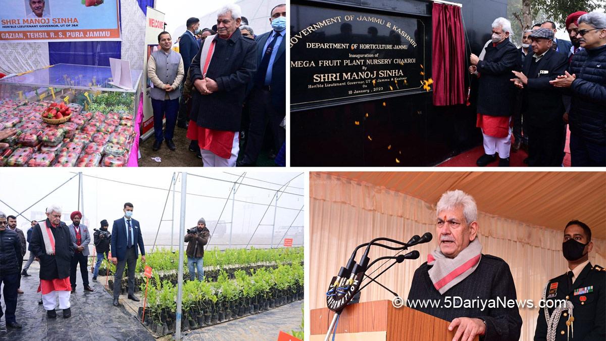 Manoj Sinha, Lieutenant Governor J&K, Raj Bhavan, Jammu, Srinagar, Kashmir, Jammu And Kashmir, Jammu & Kashmir, Mega Fruit Plant Nursery
