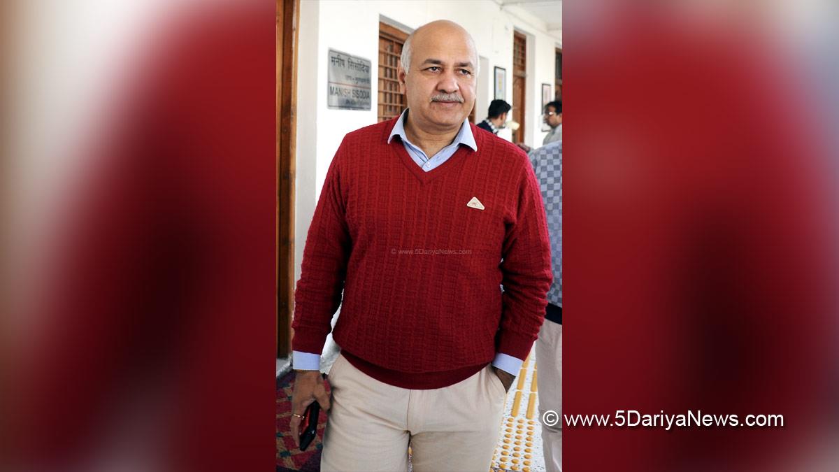 Manish Sisodia, AAP, Aam Aadmi Party, Deputy Chief Minister, New Delhi, VK Saxena