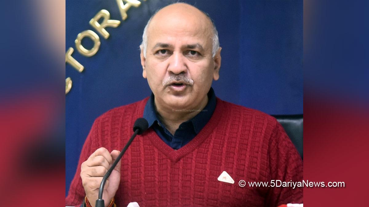 Manish Sisodia, AAP, Aam Aadmi Party, Deputy Chief Minister, New Delhi, VK Saxena