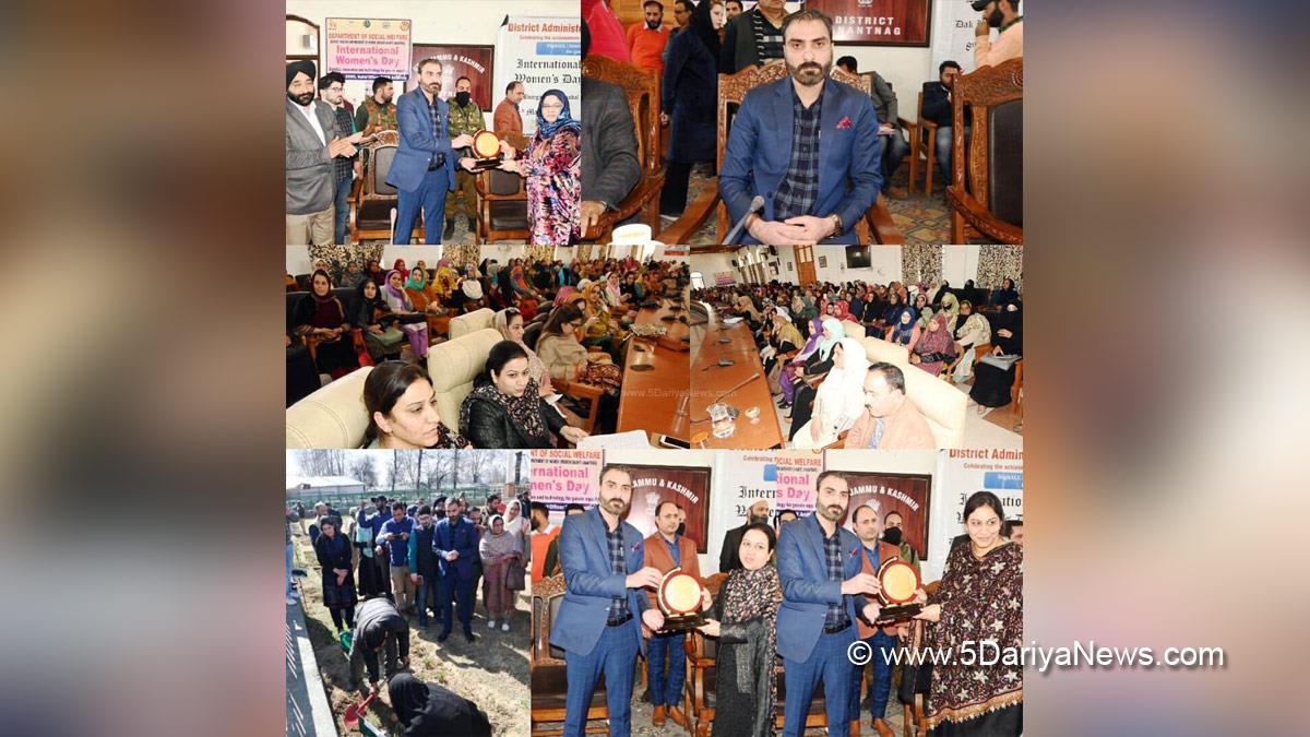 Anantnag, DDC Anantnag, Deputy Commissioner, Dr Basharat Qayoom, Kashmir, Jammu And Kashmir, Jammu & Kashmir, District Administration Anantnag, International Womens Day, Why do we celebrate Womens Day on March 8, Why do we celebrate Womens Day, International Women Day, International Womens Day 2023