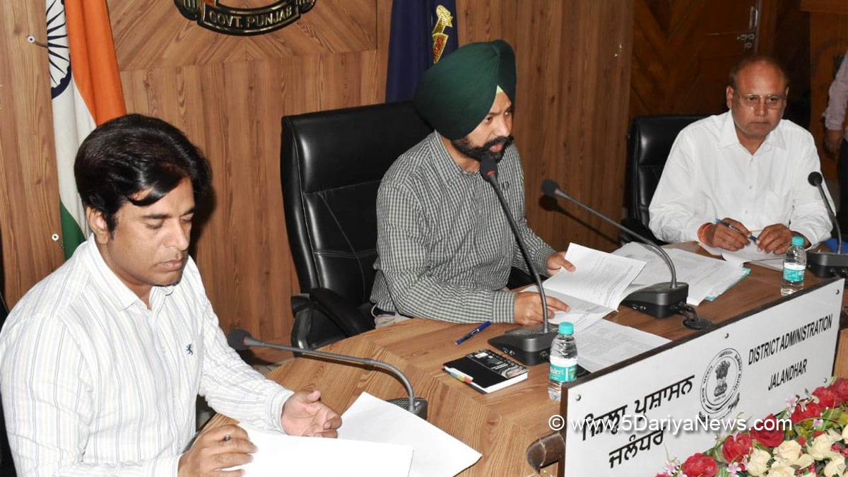 DC Jalandhar, Jaspreet Singh, Jalandhar, Deputy Commissioner Jalandhar