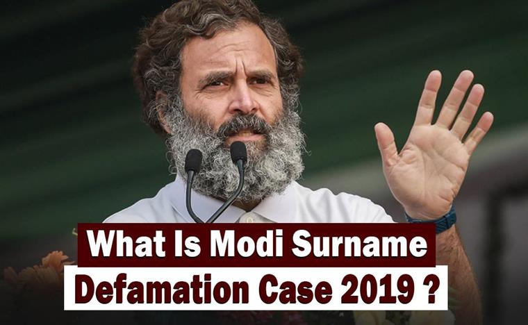 What Is the 2019 Modi Surname Defamation Case Against Rahul Gandhi?