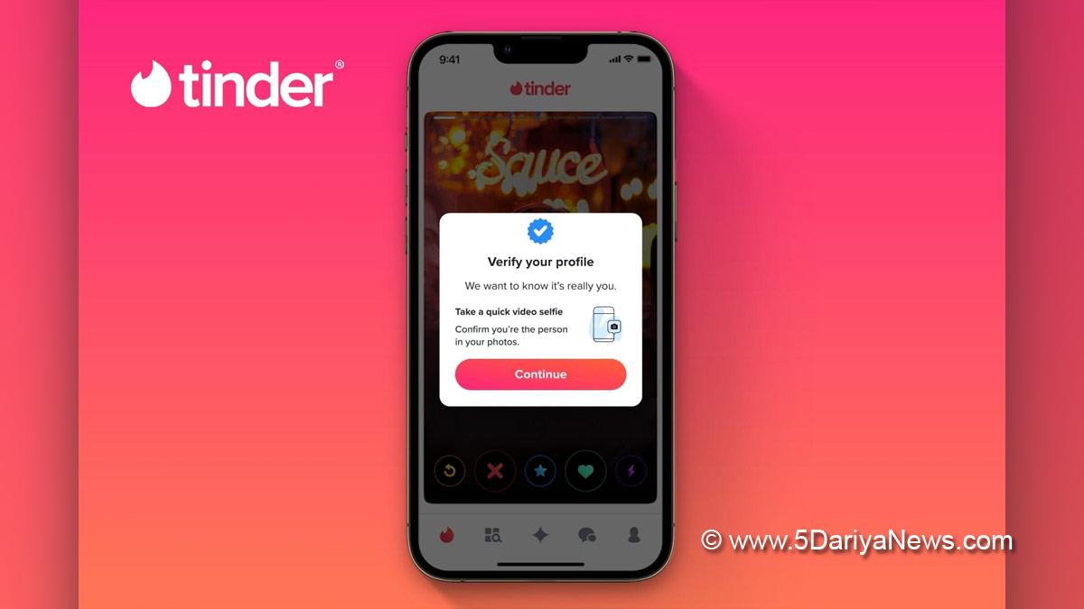 Technology, New Delhi, Tinder, Tinder App, Dating App Tinder, Tinder News, Tinder Photo Verification