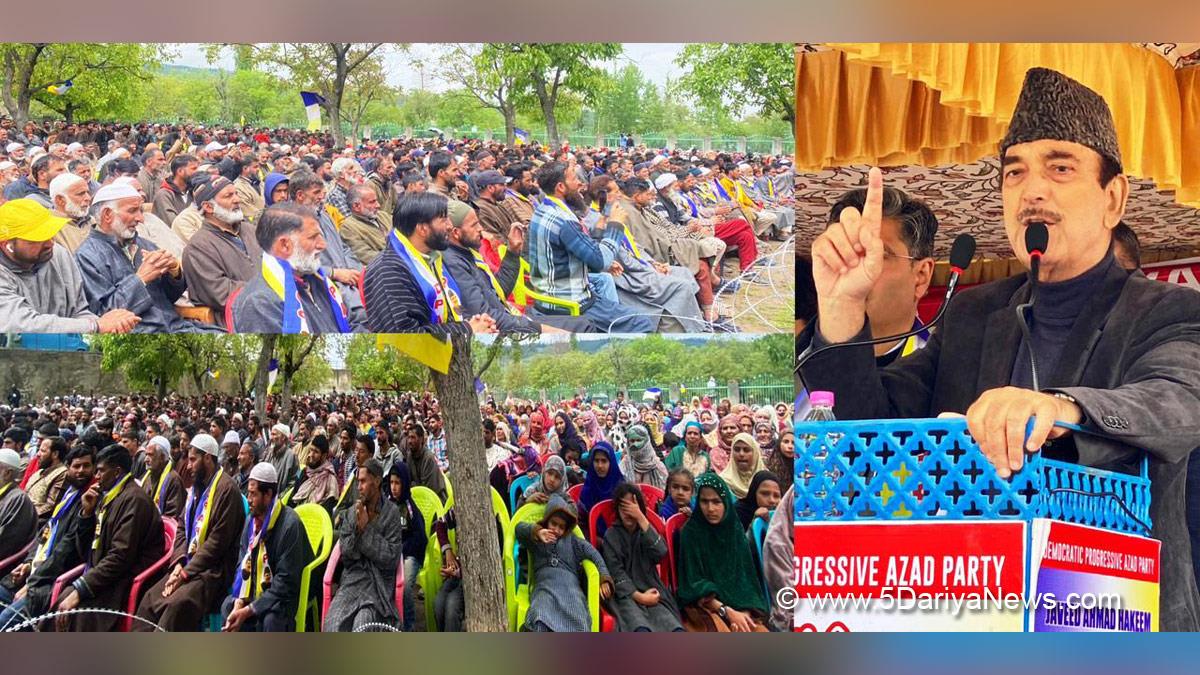 Ghulam Nabi Azad, Democratic Progressive Azad Party, Srinagar, Kashmir, Jammu And Kashmir, Jammu & Kashmir, Shopian 