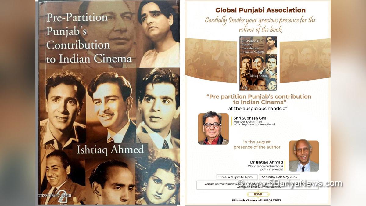 Book, Pre Partition Punjabs Contribution to Indian Cinema, Pre- Partition Punjabs Contribution to Indian Cinema Book, Mr. Subhash Ghai, Subhash Ghai Release New Book, Ishtiaq Ahmed, Bollywood, Entertainment, Mumbai, Actor, Cinema, Hindi Films