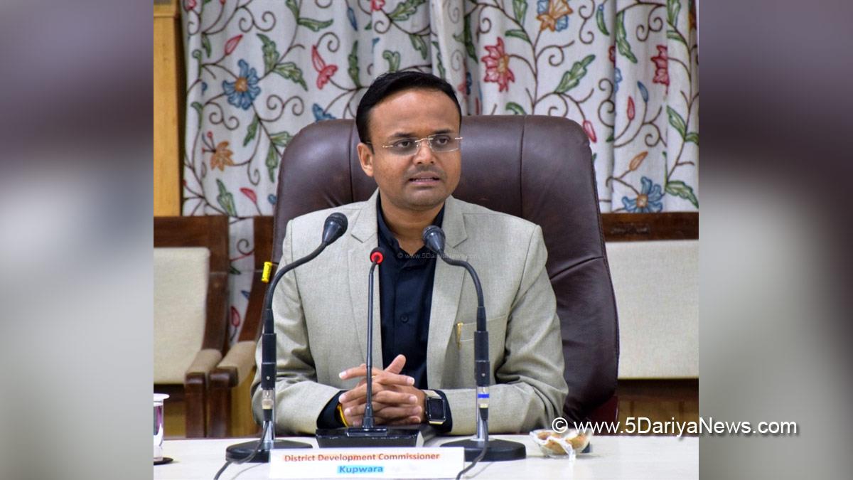 Kupwara, Deputy Commissioner Kupwara, Doifode Sagar Dattatray, Kashmir, Jammu And Kashmir, Jammu & Kashmir, District Administration Kupwara